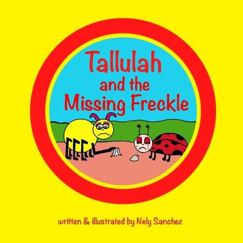 Cover image for Tallulah and the Missing Freckle