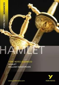 Cover image for Hamlet: York Notes Advanced: everything you need to catch up, study and prepare for 2021 assessments and 2022 exams