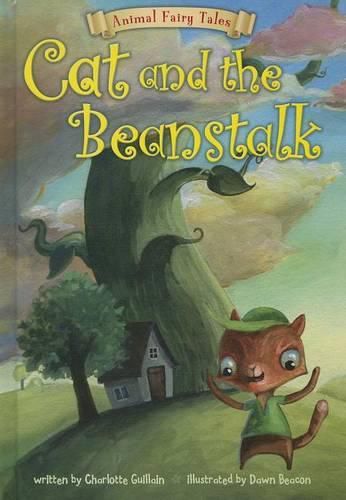 Cat and the Beanstalk (Animal Fairy Tales)