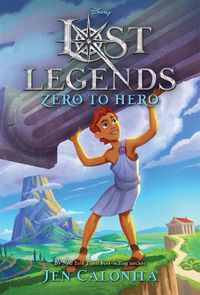 Cover image for Lost Legends: Zero to Hero