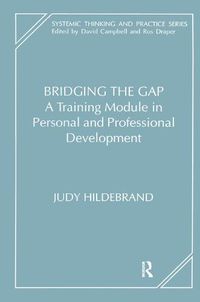 Cover image for Bridging the Gap: A Training Module in Personal and Professional Development