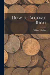 Cover image for How to Become Rich