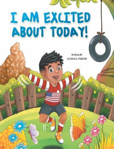 Cover image for I Am Excited about Today!