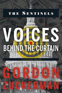 Cover image for The Sentinels: Voices Behind the Curtains