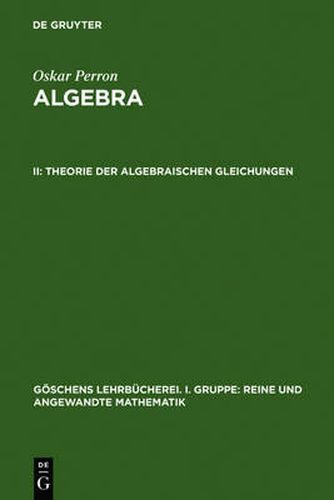 Cover image for Theorie der algebraischen Gleichungen