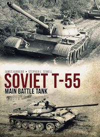 Cover image for Soviet T-55 Main Battle Tank