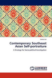 Cover image for Contemporary Southeast Asian Self-Portraiture