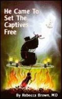 Cover image for He Came to Set the Captives Free