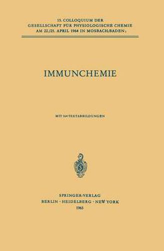 Cover image for Immunchemie: 15. Colloquium Am 22./25. April 1964