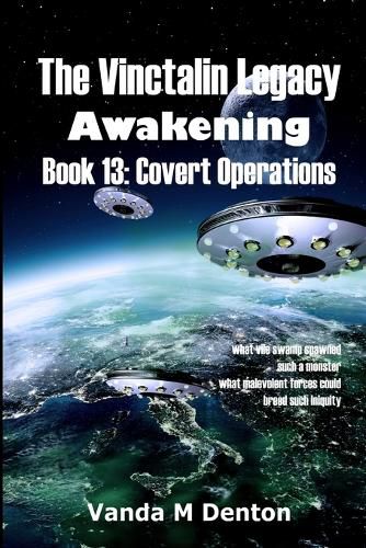 Cover image for The Vinctalin Legacy Awakening: Book 13 Covert Operations