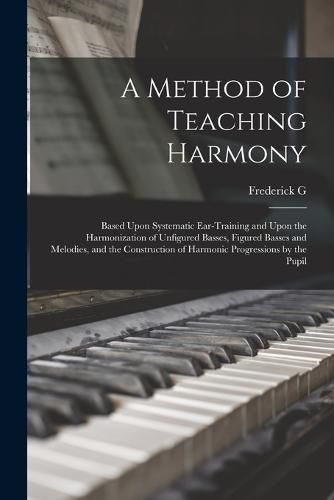 Cover image for A Method of Teaching Harmony