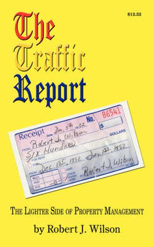 Cover image for The Traffic Report: The Lighter Side of Property Management