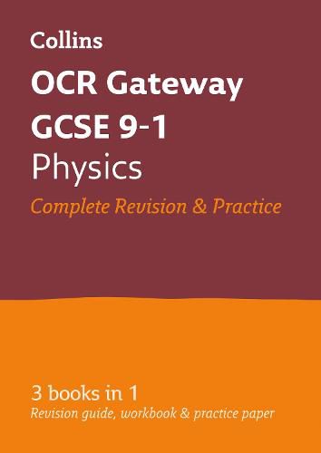 OCR Gateway GCSE 9-1 Physics All-in-One Complete Revision and Practice: Ideal for Home Learning, 2022 and 2023 Exams