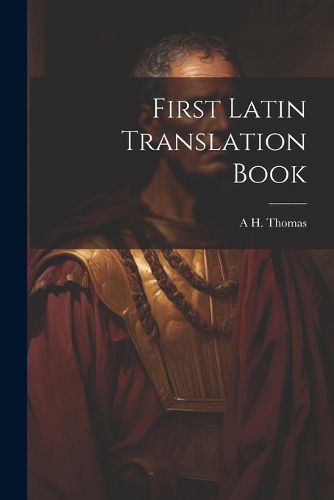 Cover image for First Latin Translation Book