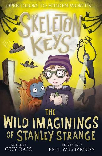 Skeleton Keys: The Wild Imaginings of Stanley Strange