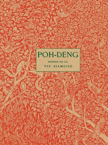 Poh-Deng: Scenes de la vie siamoise