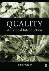 Cover image for Quality: A Critical Introduction