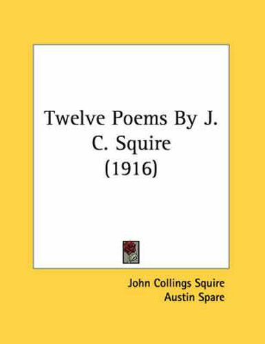 Cover image for Twelve Poems by J. C. Squire (1916)