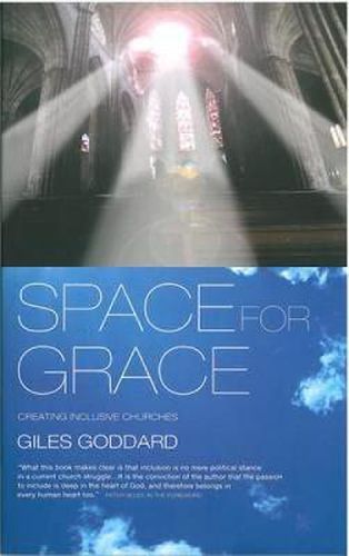 Cover image for Space for Grace: Creating Inclusive Churches