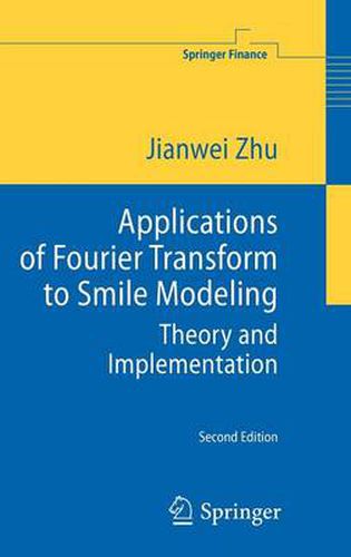 Cover image for Applications of Fourier Transform to Smile Modeling: Theory and Implementation