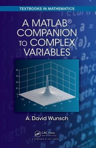 Cover image for A MATLAB (R) Companion to Complex Variables