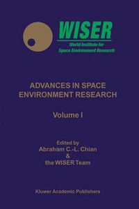 Cover image for Advances in Space Environment Research: Volume I