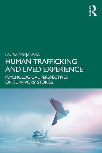 Cover image for Human Trafficking and Lived Experience
