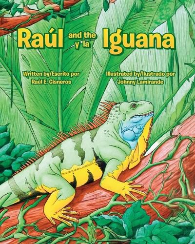 Cover image for Raul and the Iguana/Raul y la Iguana