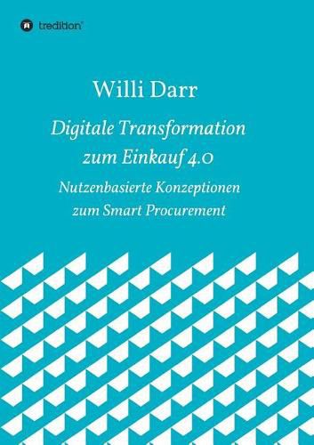 Cover image for Digitale Transformation zum Einkauf 4.0