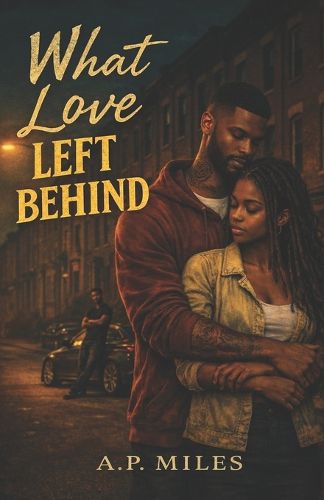 Cover image for What Love Left Behind