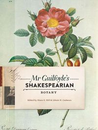Cover image for Mr Guilfoyle's Shakespearian Botany