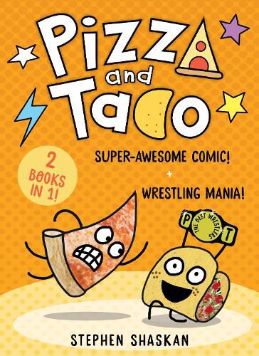 Pizza and Taco: Bind-Up #2 (2 Books In 1!), Stephen Shaskan ...