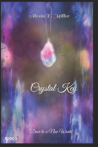 Cover image for Crystal Key: Door to a New World