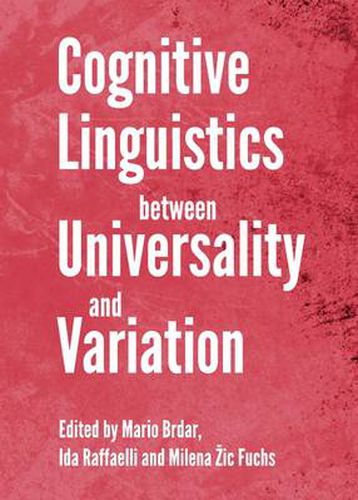 Cover image for Cognitive Linguistics between Universality and Variation