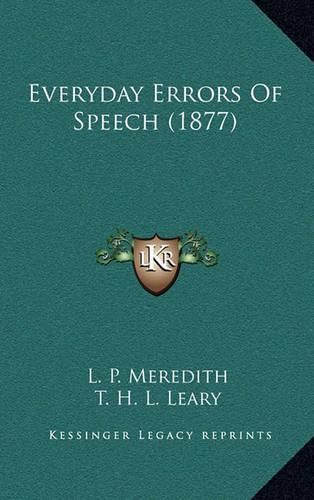 Cover image for Everyday Errors of Speech (1877)