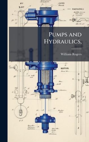 Cover image for Pumps and Hydraulics,