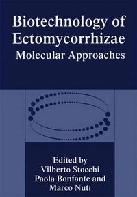 Cover image for Biotechnology of Ectomycorrhizae: Molecular Approaches