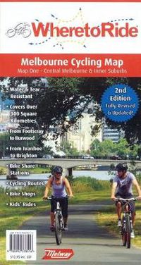 Cover image for Where To Ride Melbourne Cycling Map: Map 1 - Central Melbourne & Inner Suburbs