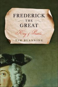 Cover image for Frederick the Great: King of Prussia