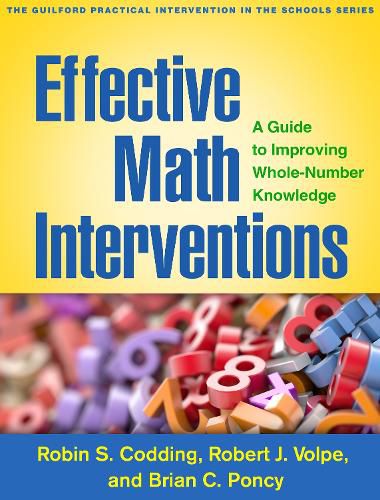 Cover image for Effective Math Interventions: A Guide to Improving Whole-Number Knowledge