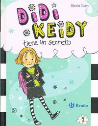 Cover image for Didi Keidy Tiene Un Secreto #1