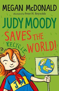 Cover image for Judy Moody Saves the World!