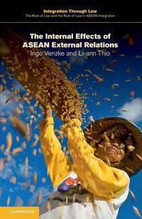 Cover image for The Internal Effects of ASEAN External Relations