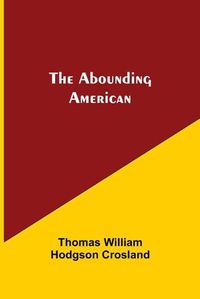 Cover image for The Abounding American