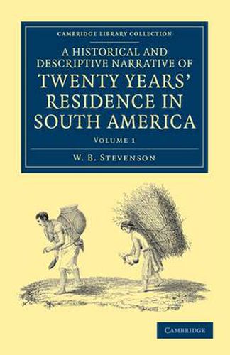 Cover image for A Historical and Descriptive Narrative of Twenty Years' Residence in South America