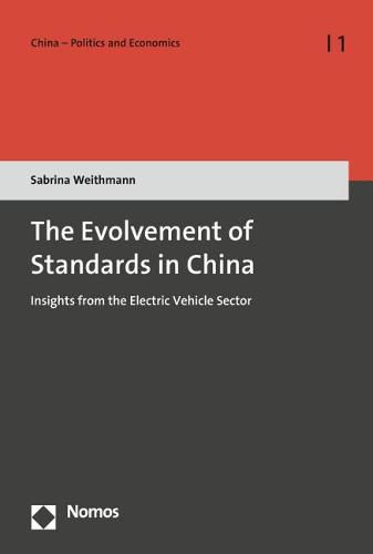 Cover image for The Evolvement of Standards in China: Insights from the Electric Vehicle Sector