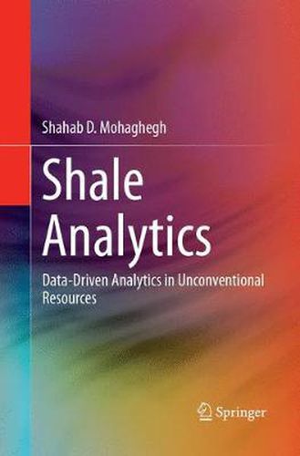 Cover image for Shale Analytics: Data-Driven Analytics in Unconventional Resources