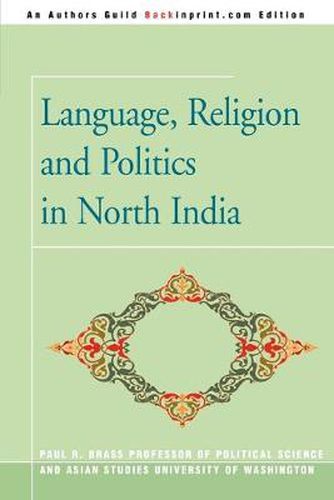 Cover image for Language, Religion and Politics in North India