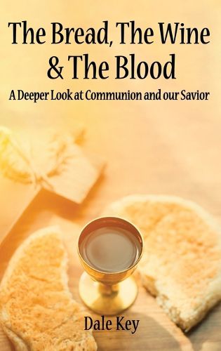 Cover image for The Bread, The Wine & The Blood