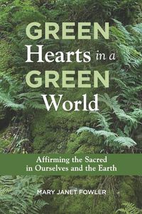 Cover image for Green Hearts in a Green World